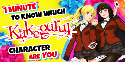 Which of the Kakegurui Characters Are You?