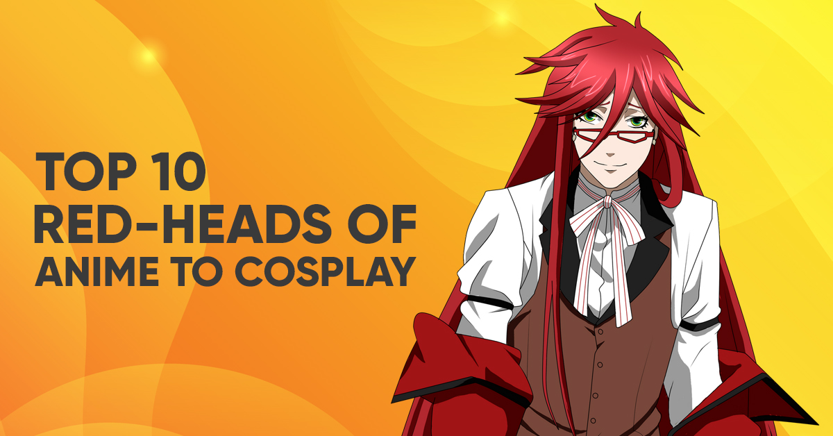 Top 10 Fiery Red-heads Anime Cosplay to Ignite Your Next Costume Event